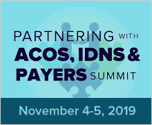 Partnering With ACOs, IDNs, and Payers Summit 2019
